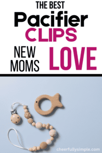 the best pacifier clips new moms love Pinterest pin with picture of a pacifier clip